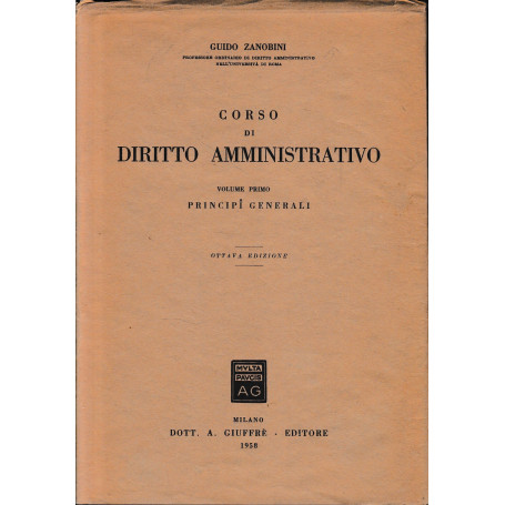 Corso di Diritto Amministrativo  vol. 1°.