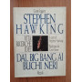 Come leggere Stephen Hawking. Dal big bang ai buchi neri. Vita