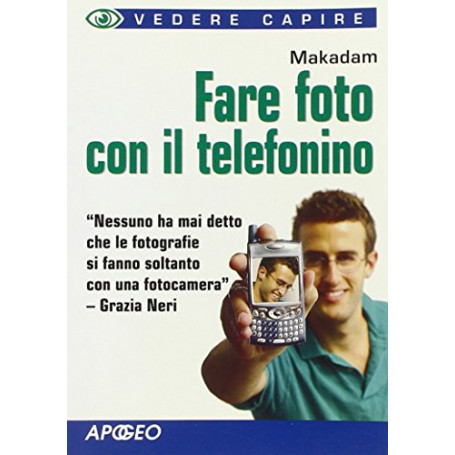 Fare foto con il telefonino