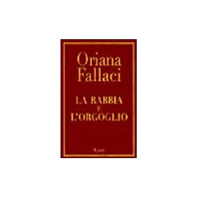 La rabbia e l'orgoglio