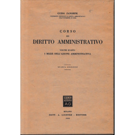 Corso di diritto amministrativo  vol. 4°:I mezzi dell'azione amministrativaLibrisaggi