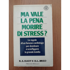 MA VALE LA PENA MORIRE DI STRESS? 1989