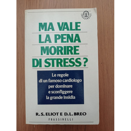 MA VALE LA PENA MORIRE DI STRESS? 1989