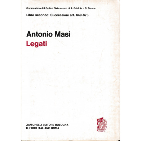 Commentario del Codice Civile  libro secondo - delle successioni: Dei legati art. 649-673