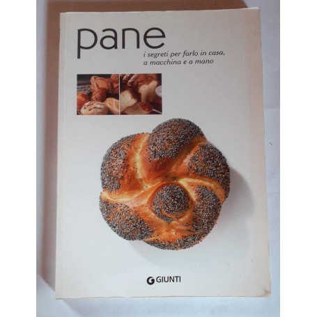 Pane. I segreti per farlo in casa  a macchina e a mano