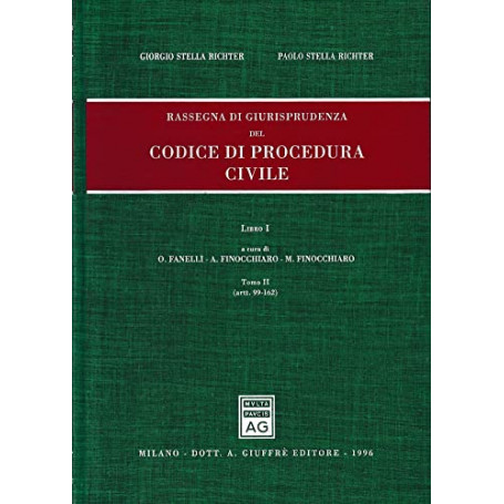 Rassegna di giurisprudenza del Codice di procedura civile. Artt. 99-162 (Vol. 1/2)