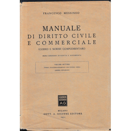 Manuale di Diritto Civile e Commerciale  vol. 7. Indice analitico-alfabetico dell'intera opera