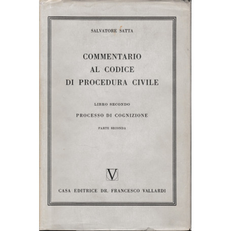 Commentario al Codice di Procedura Civile  vol. 2/2. Processo di cognizione