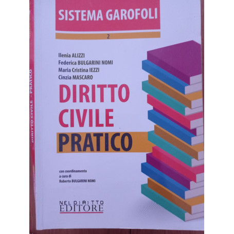 Kit sistema Garofoli civile: Diritto civile. Giurisprudenziale-Diritto civile. Pratico-Diritto civile. Teorico