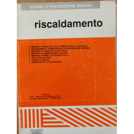 Norme di prevenzione incendi. Riscaldamento