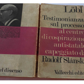 Testimonianza sul processo al centro di cospirazione antistatale capeggiata da Rudolf Slanksy