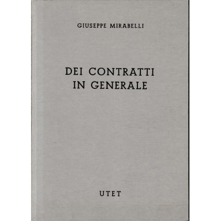 Commentario del Codice Civile  libro IV  tomo 2. Dei contratti in generale