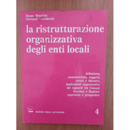 La ristrutturazione organizzativa degli enti locali