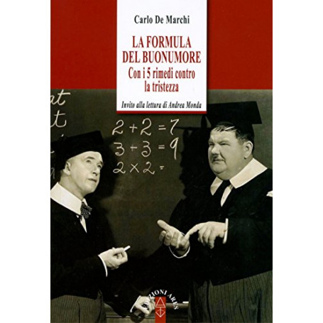 La formula del buonumore. Con 5 rimedi contro la tristezza
