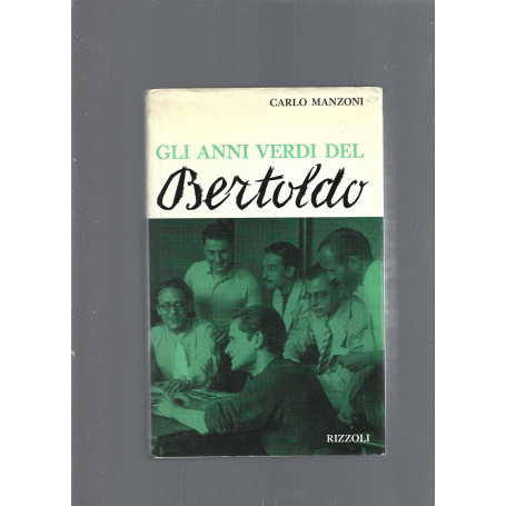 GLI ANNI VERDI DEL BERTOLDO