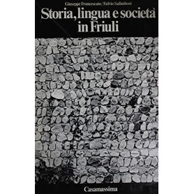 Storia  lingua e società in Friuli.Librisaggi