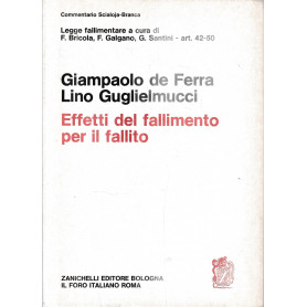 Legge fallimentare. Effetti del fallimento per il fallito (artt. 42-50)Librisaggi