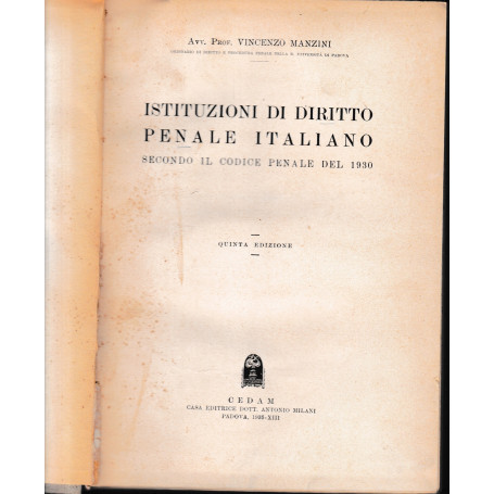 Istituzioni di Diritto Penale Italiano secondo il codice penale del 1930