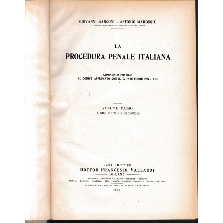 La procedura penale italiana  vol. 1  libro primo e secondo.