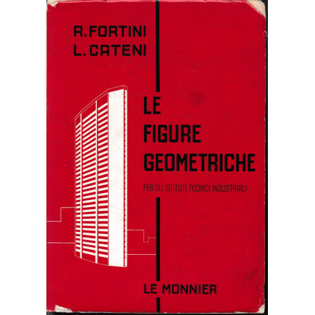 Le figure geometriche. Manuale di geometria