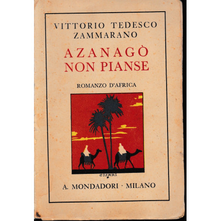 Azanagò non pianse