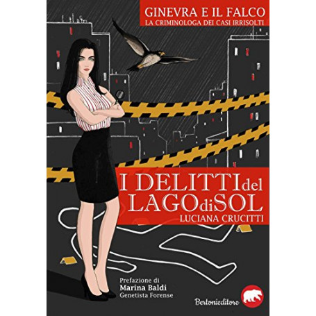 I delitti del lago di Sol. Ginevra e il falco. La criminologa dei casi irrisolti