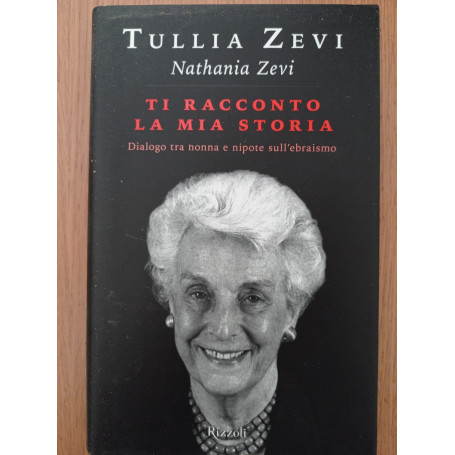 Ti racconto la mia storia. Dialogo tra nonna e nipote sull\'ebraismo