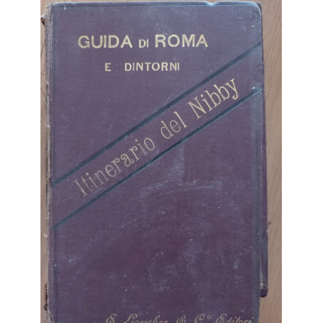 Guida di Roma e suoi dintorni inerario del Nibby
