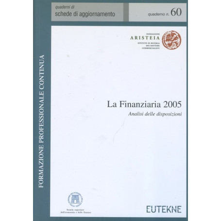 La Finanziaria 2005 : analisi delle disposizioni