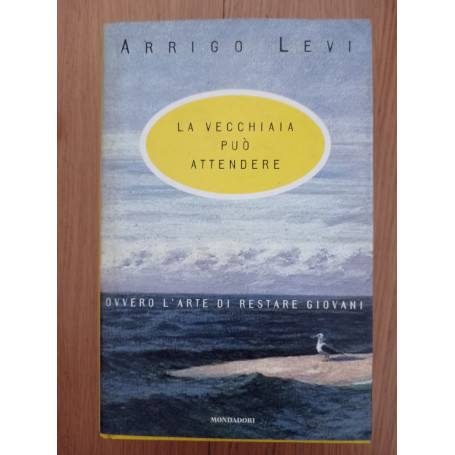 La vecchiaia può attendere