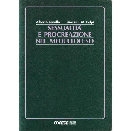 Sessualità e procreazione nel Medulloleso