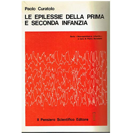 Le epilessie della prima e seconda infanzia