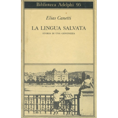 La lingua salvata. Storia di una giovinezza