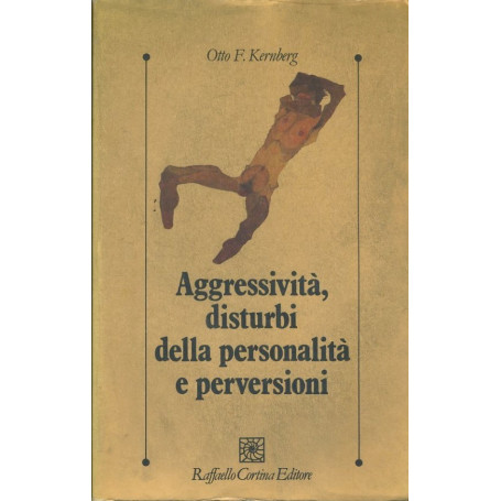 Aggressività  disturbi della personalità e perversioni