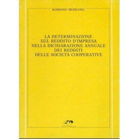 La determinazione del reddito d'impresa nella dichiarazione annuale dei redditi delle societa cooperative