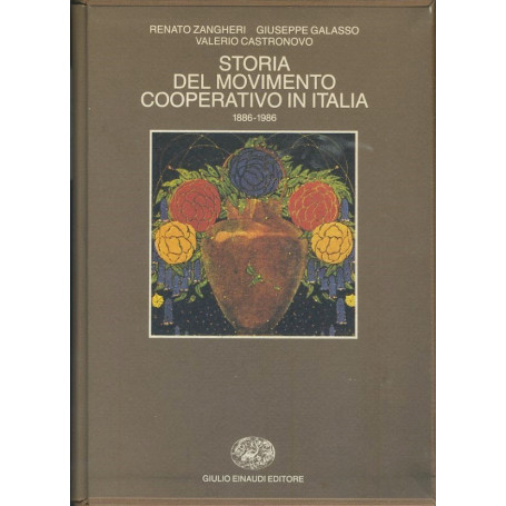 Storia del movimento cooperativo in Italia : la Lega nazionale delle cooperative e mutue  1886-1986