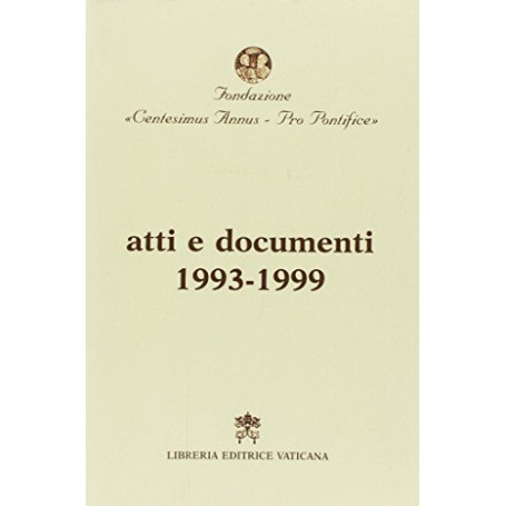 Atti e documenti (1993-1999)