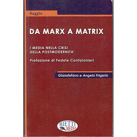 Da Marx a Matrix