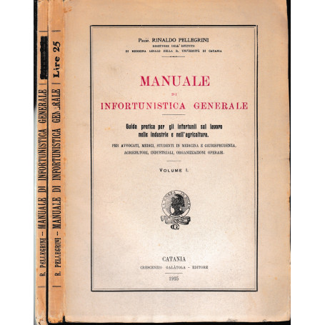 Manuale di infortunistica generale  due volumi.