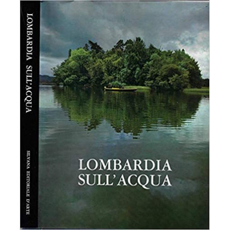 Lombardia sull'acqua.