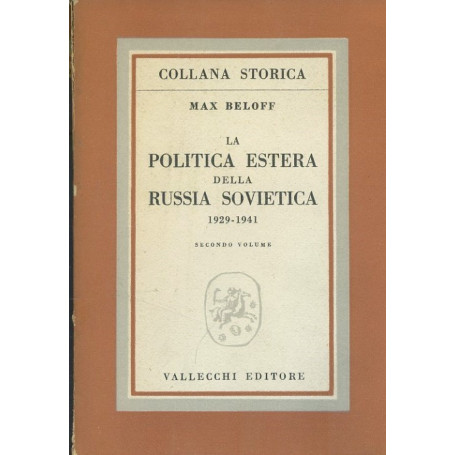 La politica estera della Russia sovietica. Volume secondo
