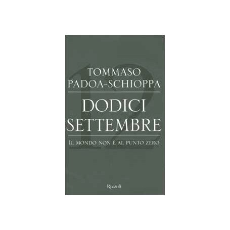 Dodici settembre. Il mondo non è al punto zero