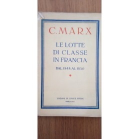 Le lotte di classe in Francia dal 1848 al 1850