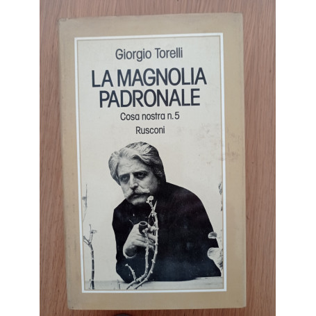 La magnolia padronale Cosa nostra n. 5