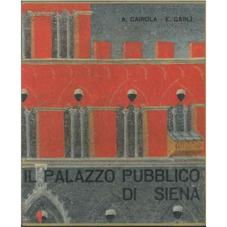 Il Palazzo pubblico di Siena.