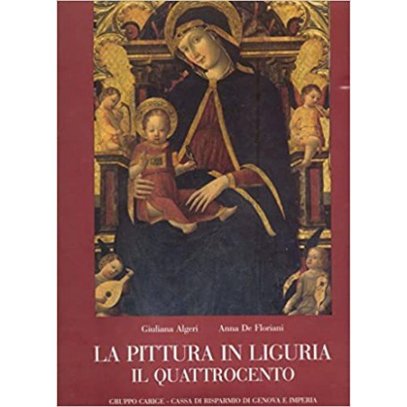 La pittura in Liguria. Il Quattrocento.