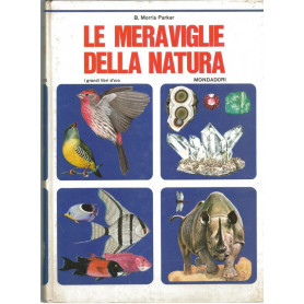 LE MERAVIGLIE DELLA NATURA