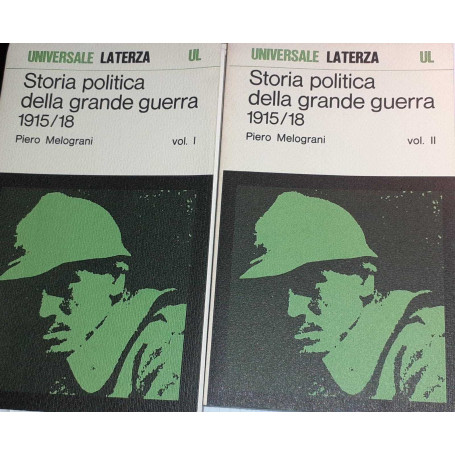 Storia politica della grande guerra 1915/18. Volume I II