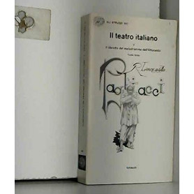 Il teatro italiano. Il libretto del melodramma dell'ottocento (1) (Vol. 5/3)