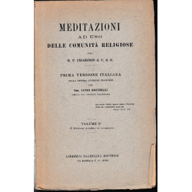 Meditazioni ad uso delle comunità  religiose